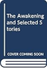 The_awakening_and_selected_stories