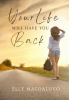 Your_life_will_have_your_back