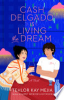 Cash_Delgado_Is_Living_the_Dream