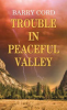 Trouble_in_peaceful_valley