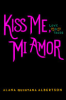 Kiss_me__mi_amor