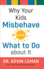 Why_your_kids_misbehave--and_what_to_do_about_it