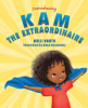 Introducing_Kam_the_extraordinaire