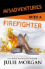 Misadventures_with_a_firefighter