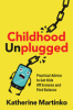 Childhood_unplugged