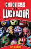 Chronicles_of_a_luchador