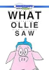 What_Ollie_saw