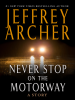 Never_Stop_on_the_Motorway__a_Story