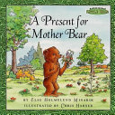A_present_for_Mother_Bear